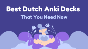 best dutch anki decks